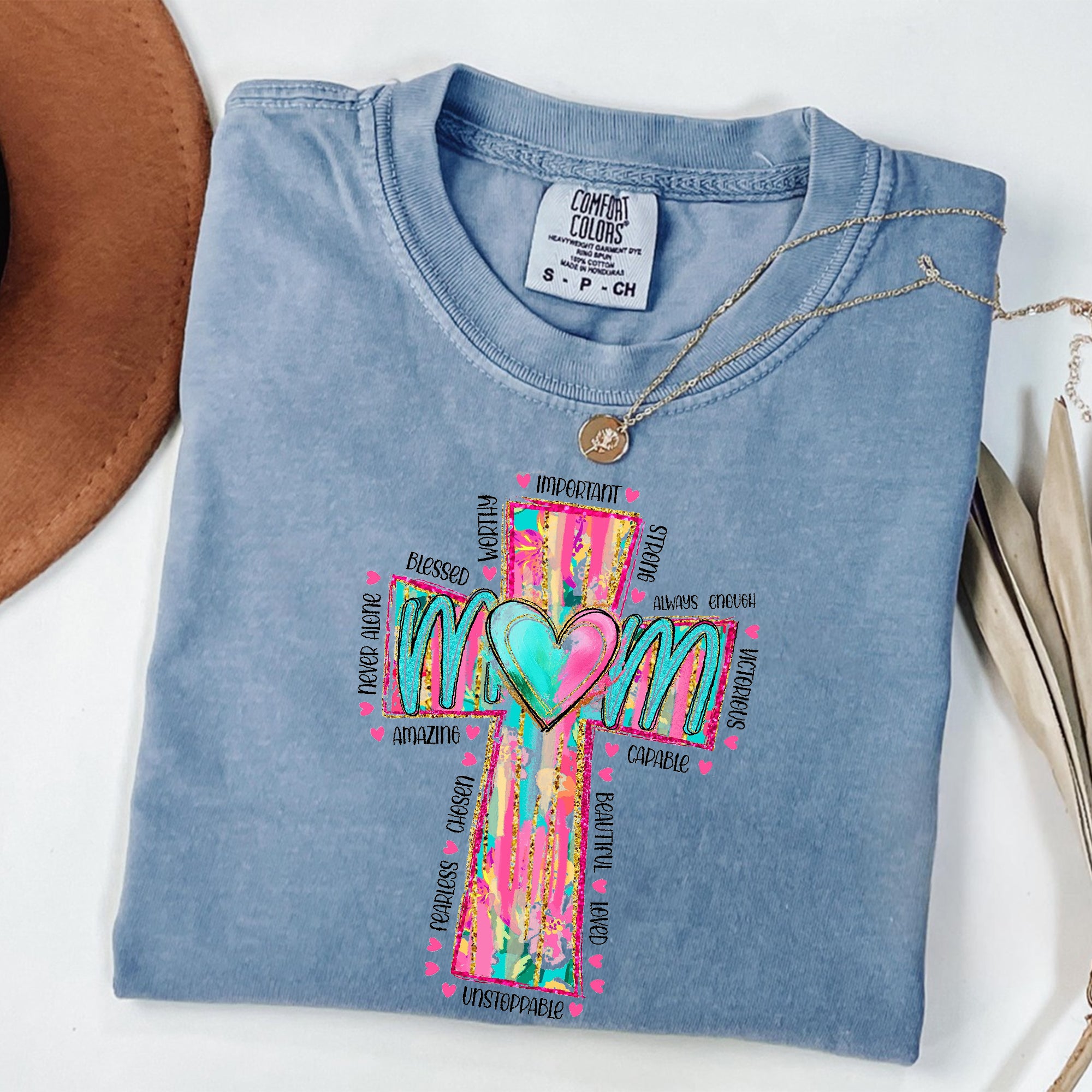Comfort Colors® Strong Worthy Beautiful Loved Shirt, Christian Mama Shirt, Hand Drawn Cross Shirt, Mother's Day Gift, Trendy Religious Faith Shirt